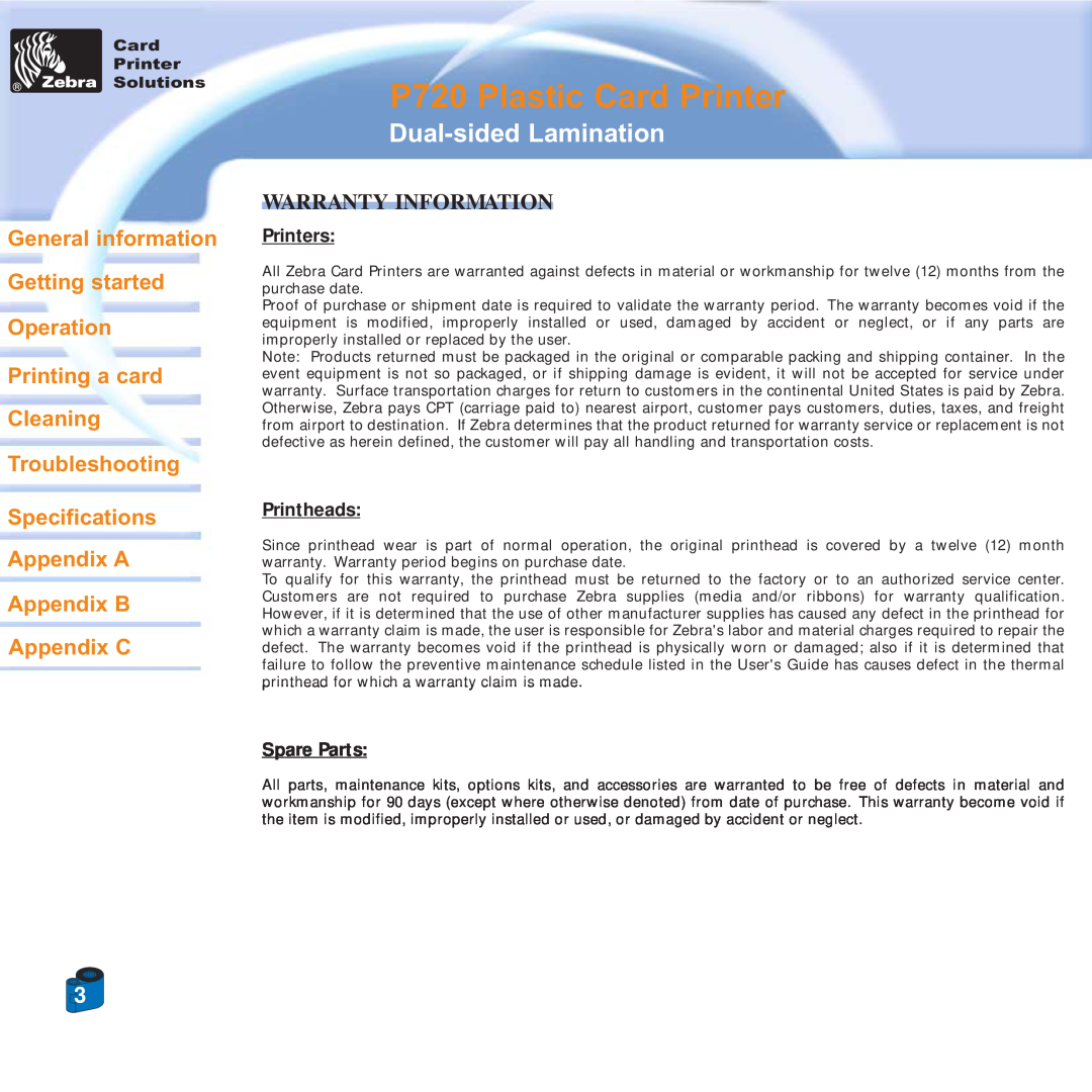 Zebra Technologies P720 Specifications Appendix A Appendix B Appendix C, Warranty Information, Printers, Printheads 