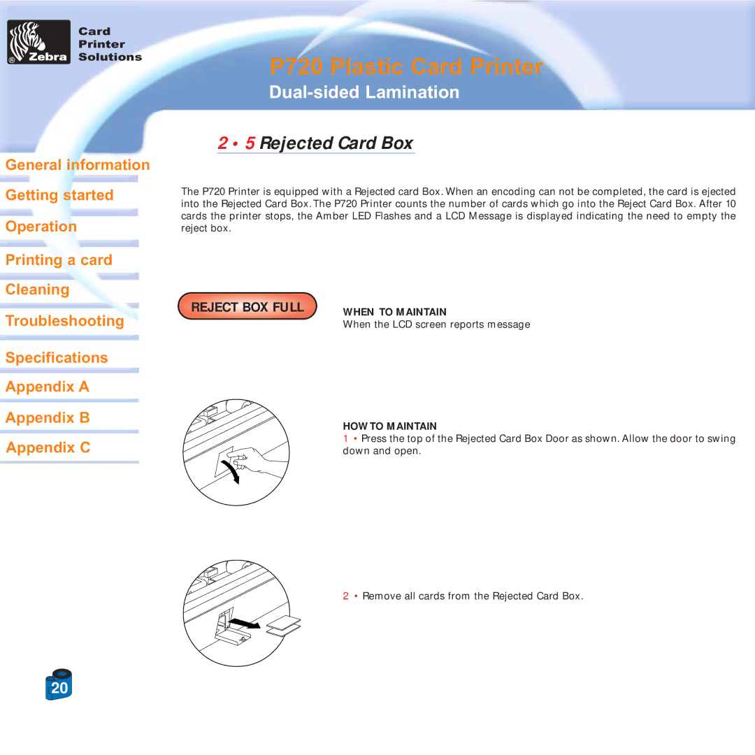 Zebra Technologies P720 specifications Rejected Card Box, When to Maintain, HOW to Maintain 