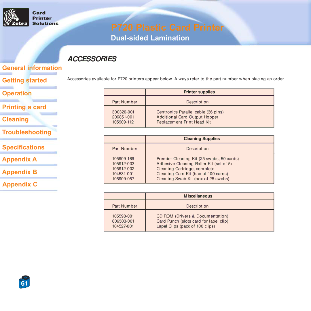 Zebra Technologies P720 specifications Accessories 