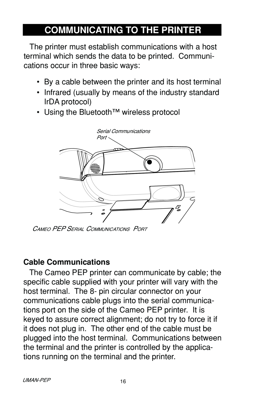 Zebra Technologies Portable Encoding Printer user manual Communicating To The Printer, Cable Communications 