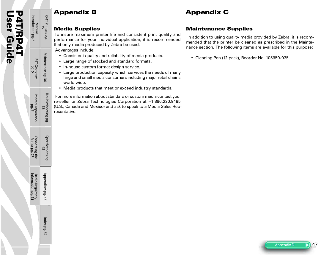 Zebra Technologies PR4T manual Appendix B Appendix C, Media Supplies, Maintenance Supplies 