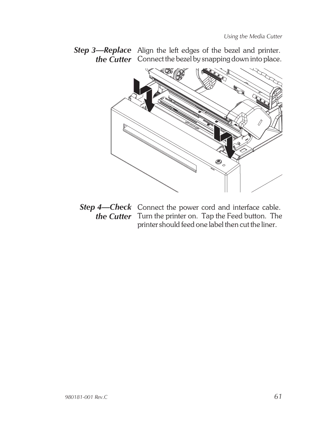 Zebra Technologies Printers user manual Replace the Cutter Check the Cutter 