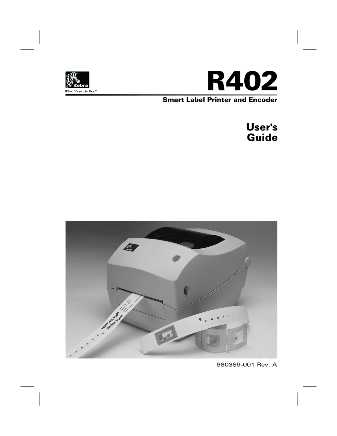 Zebra Technologies R402 manual Users Guide 