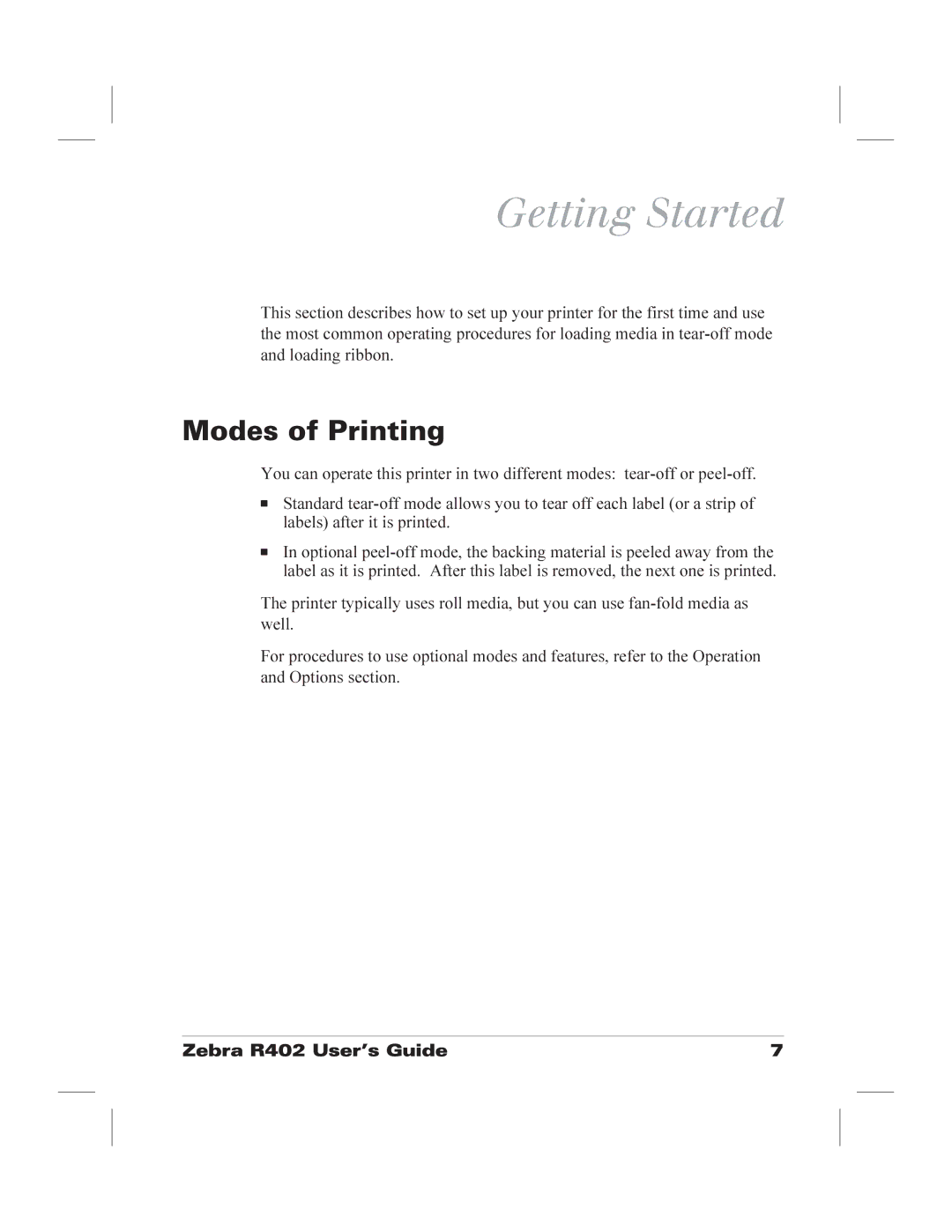 Zebra Technologies R402 manual Getting Started, Modes of Printing 