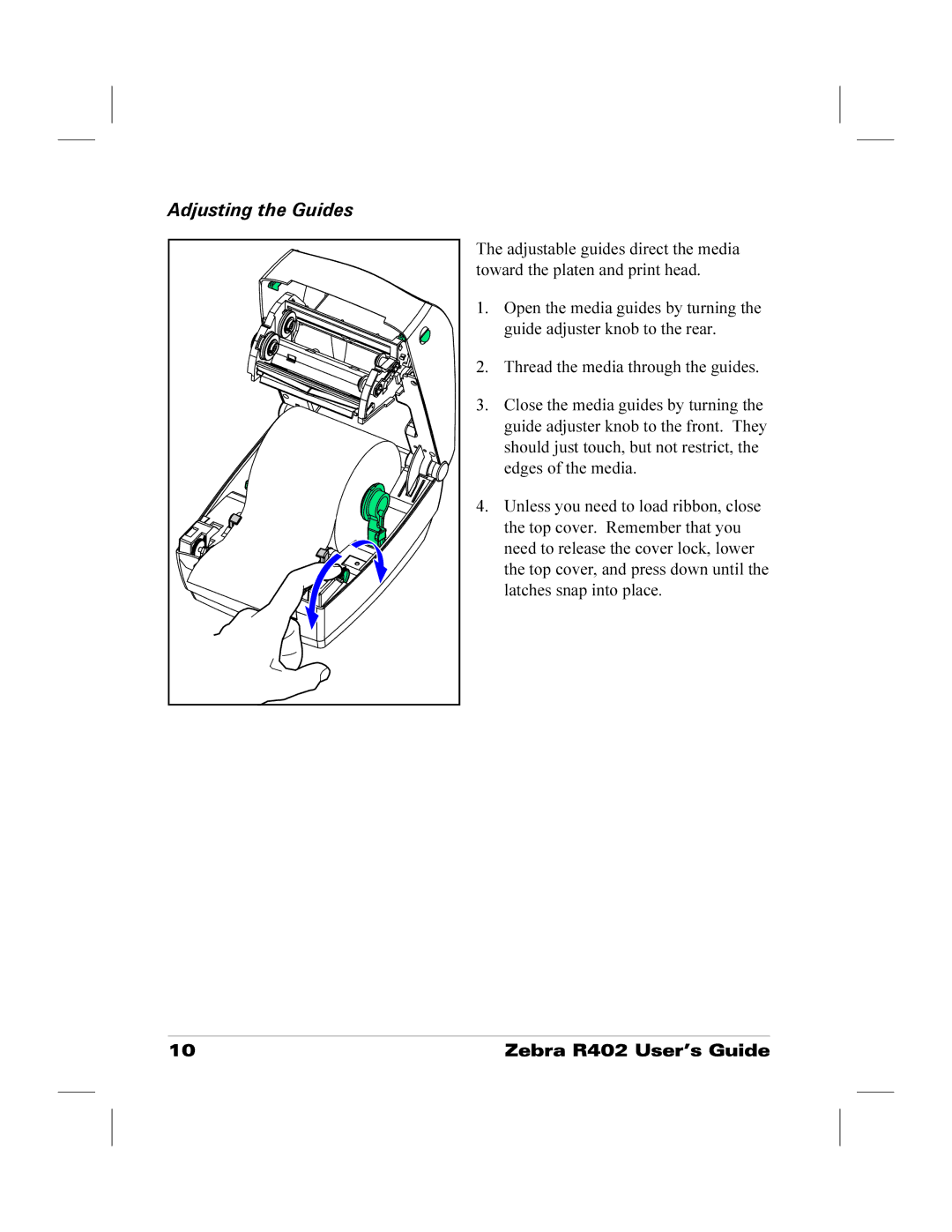 Zebra Technologies R402 manual Adjusting the Guides 