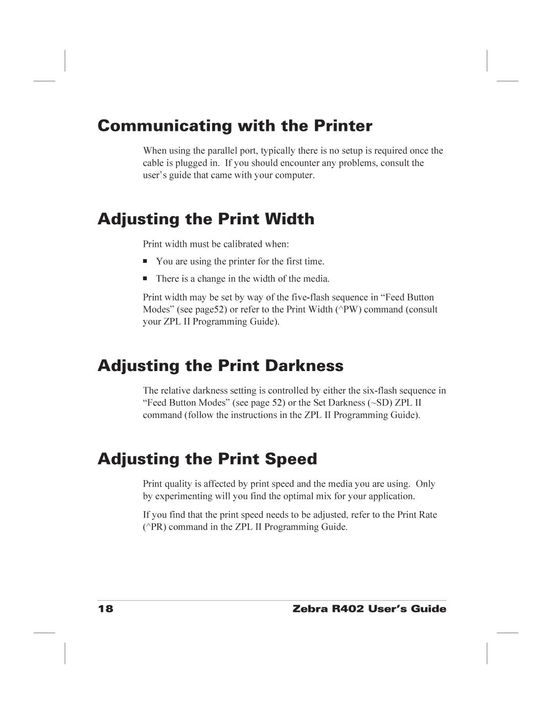 Zebra Technologies R402 manual Communicating with the Printer, Adjusting the Print Width, Adjusting the Print Darkness 