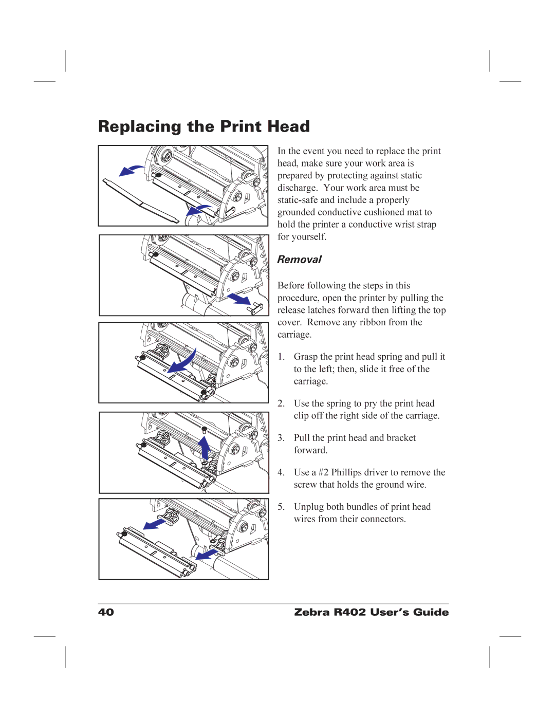 Zebra Technologies R402 manual Replacing the Print Head, Removal 