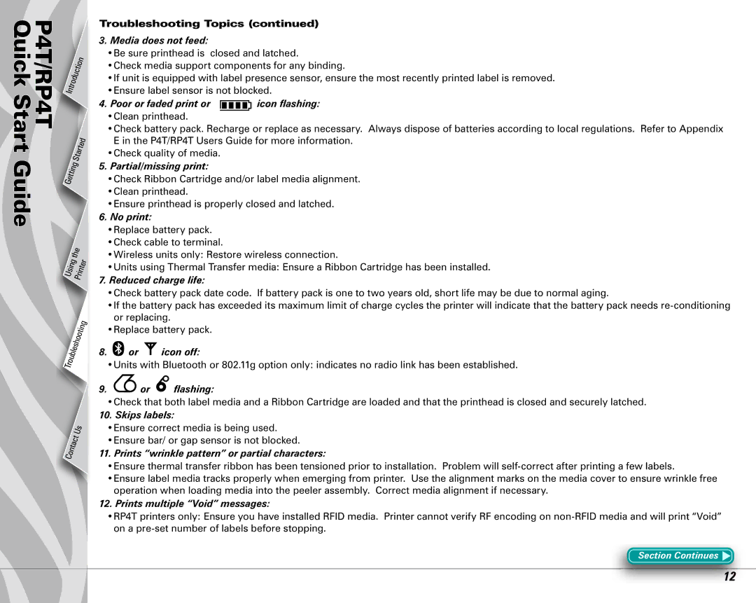 Zebra Technologies RP4T manual Media does not feed, Poor or faded print or icon flashing, Partial/missing print, No print 