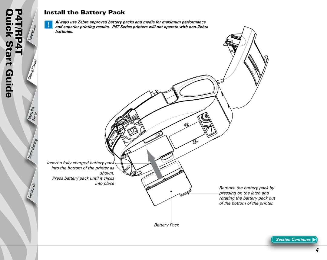 Zebra Technologies RP4T manual Install the Battery Pack 