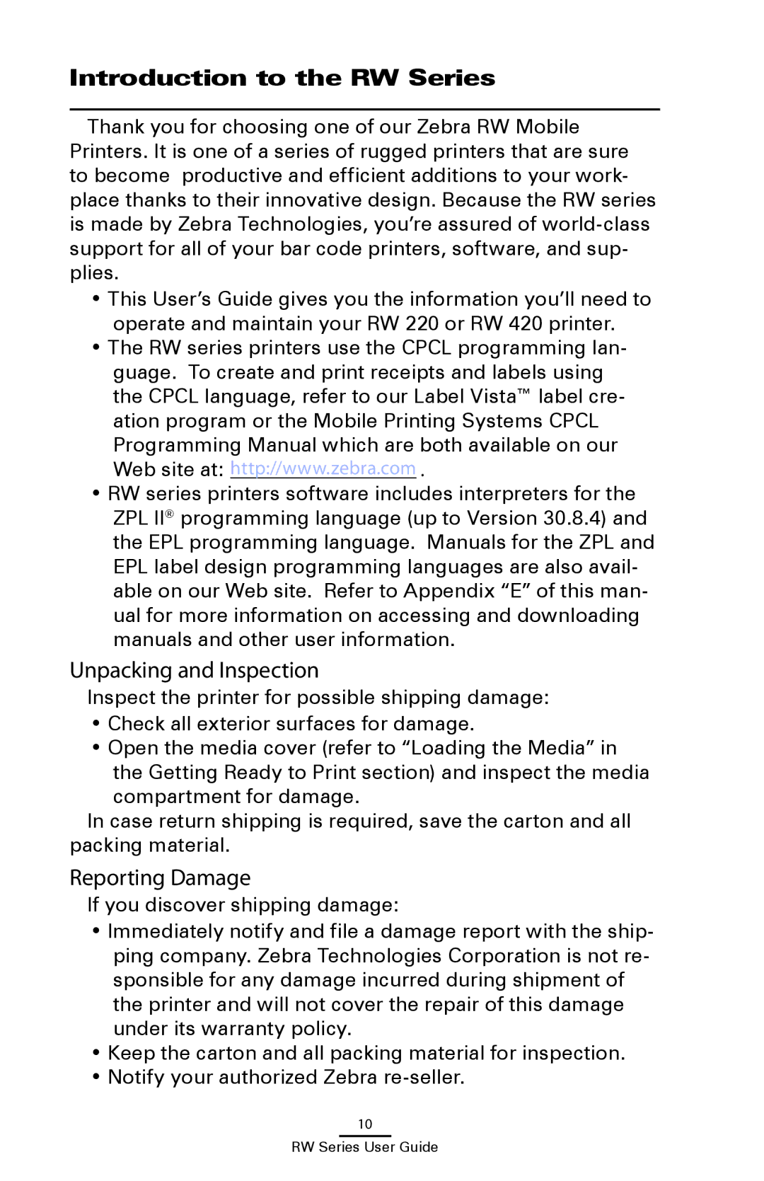 Zebra Technologies RW 220, RW 420 manual Introduction to the RW Series, Unpacking and Inspection, Reporting Damage 