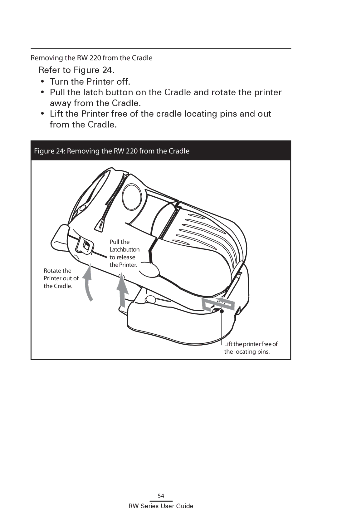 Zebra Technologies RW 420 manual Removing the RW 220 from the Cradle 