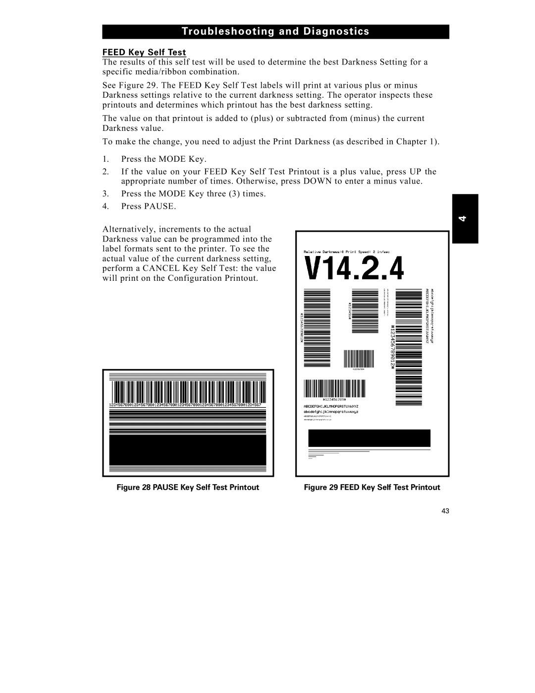 Zebra Technologies S-300 manual Feed Key Self Test, Pause Key Self Test Printout 