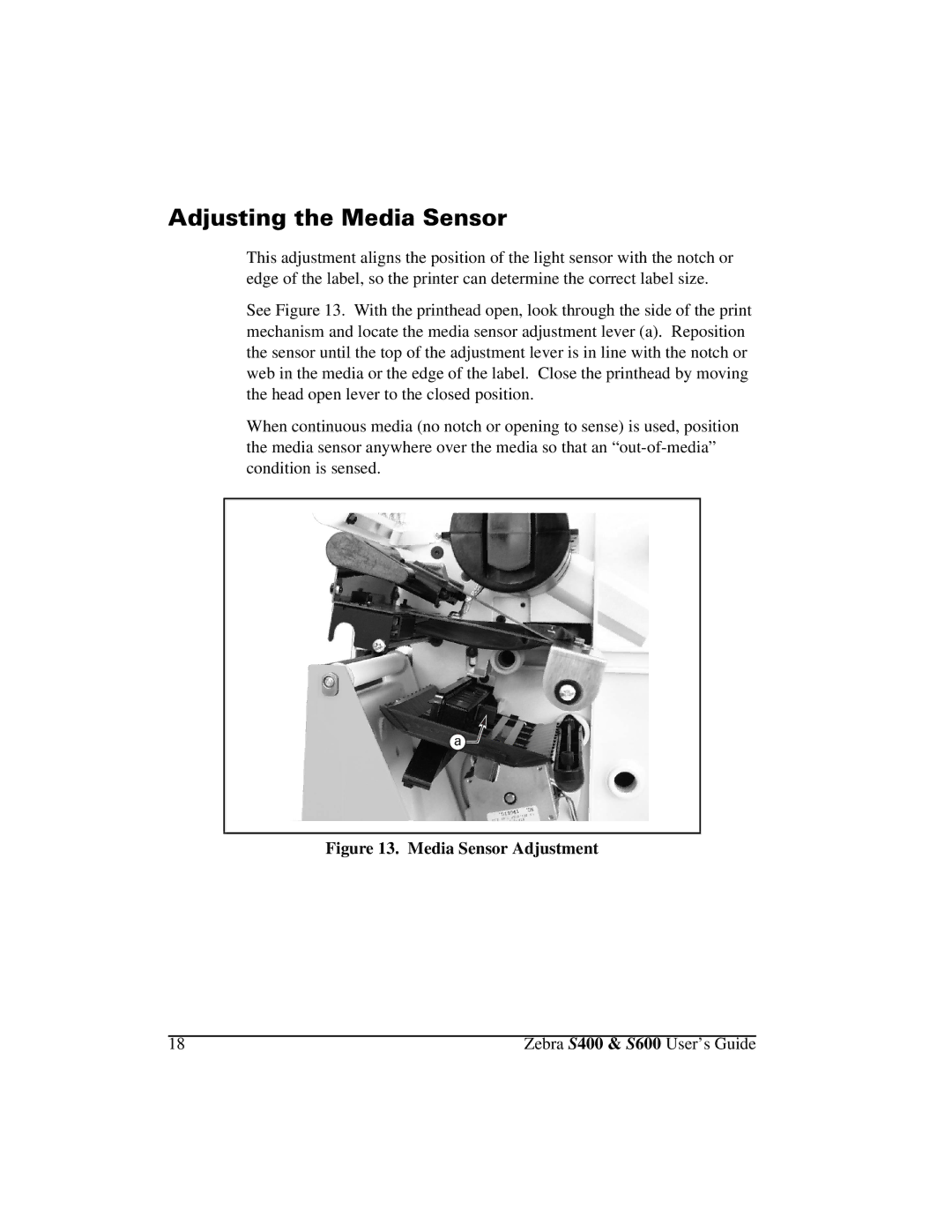 Zebra Technologies S400, S600 manual $GMXVWLQJWKH0HGLD6HQVRU, Media Sensor Adjustment 