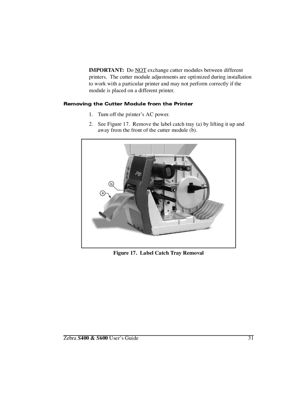 Zebra Technologies S600, S400 manual Label Catch Tray Removal 