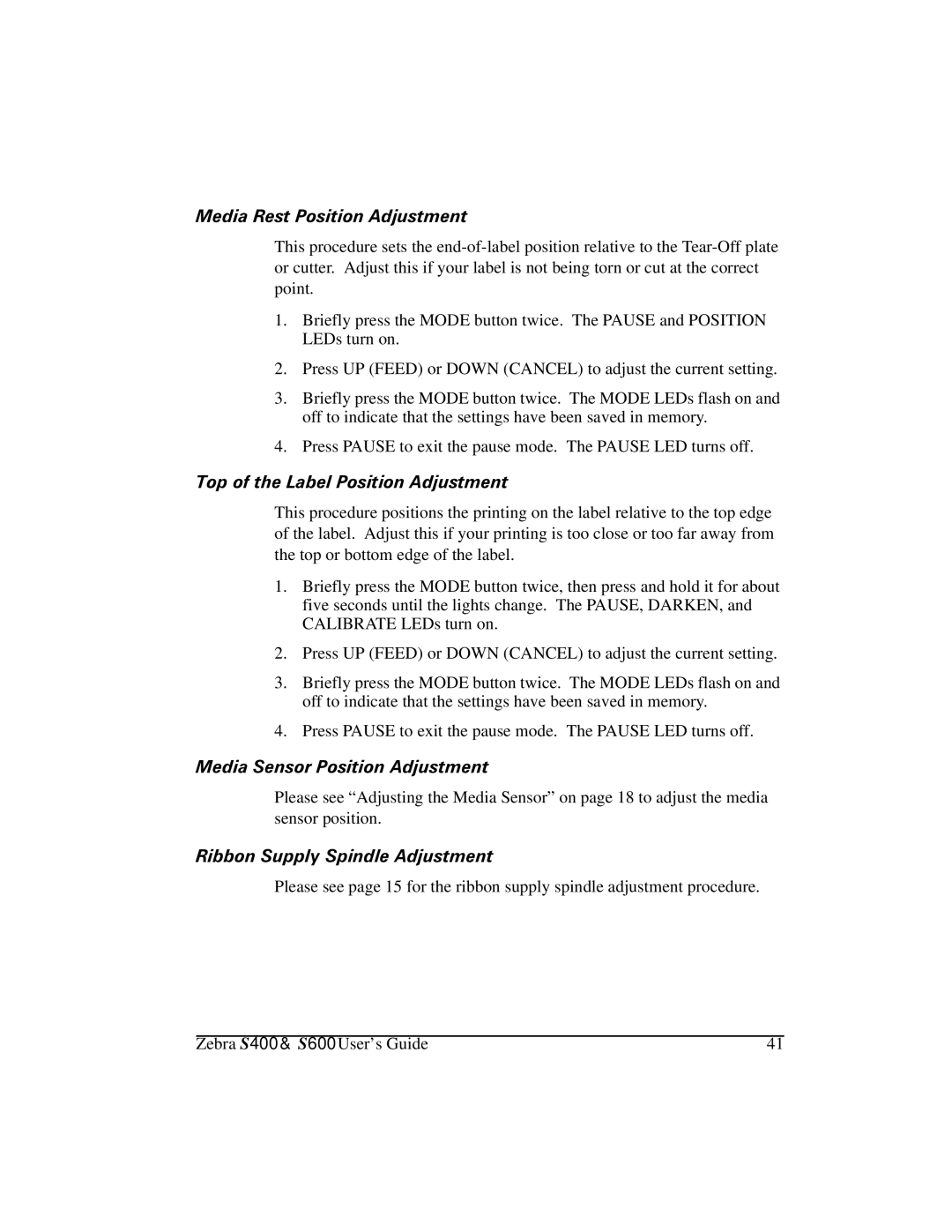 Zebra Technologies S600, S400 0HGLD5HVW3RVLWLRQ$GMXVWPHQW, 7RSRIWKH/DEHO3RVLWLRQ$GMXVWPHQW, 0HGLD6HQVRU3RVLWLRQ$GMXVWPHQW 