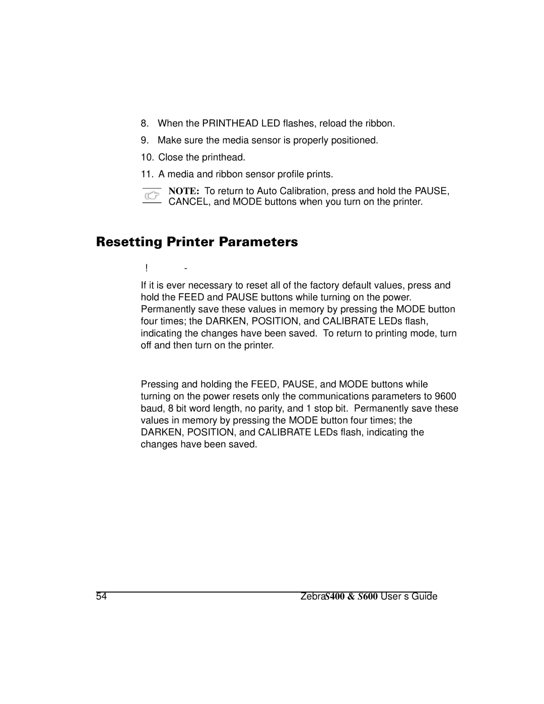 Zebra Technologies S400, S600 manual 5HVHWWLQJ3ULQWHU3DUDPHWHUV, 5HVHWWLQJDFWRU\HIDXOWV, 5HVHWWLQJ&RPPXQLFDWLRQV3DUDPHWHUV 