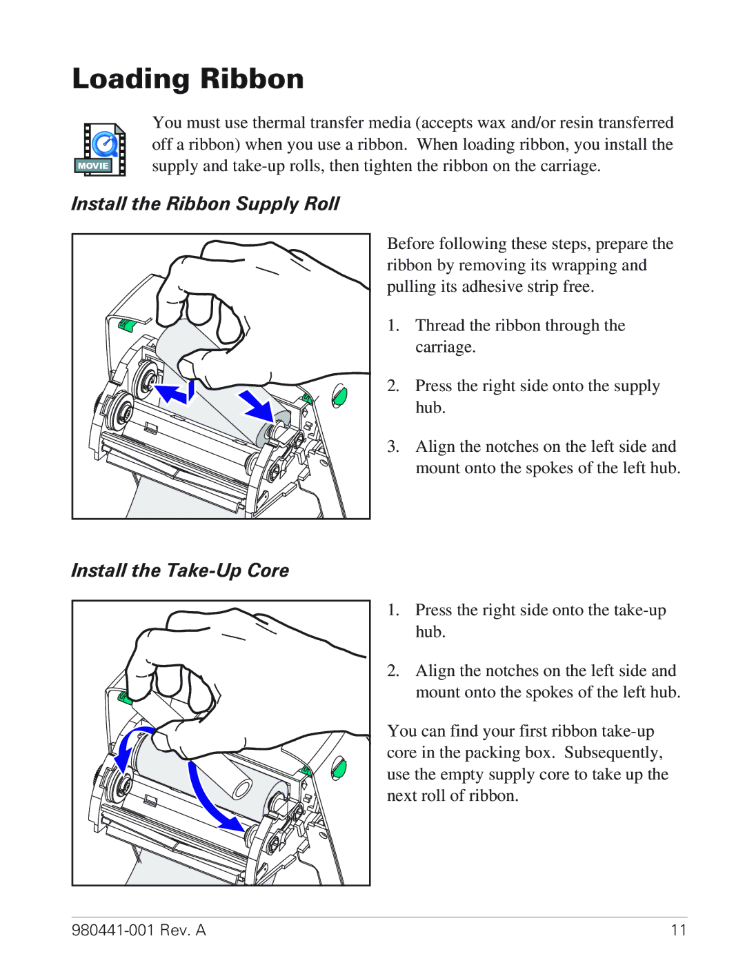 Zebra Technologies TLP 3844-Z manual Loading Ribbon, Install the Ribbon Supply Roll, Install the Take-Up Core 