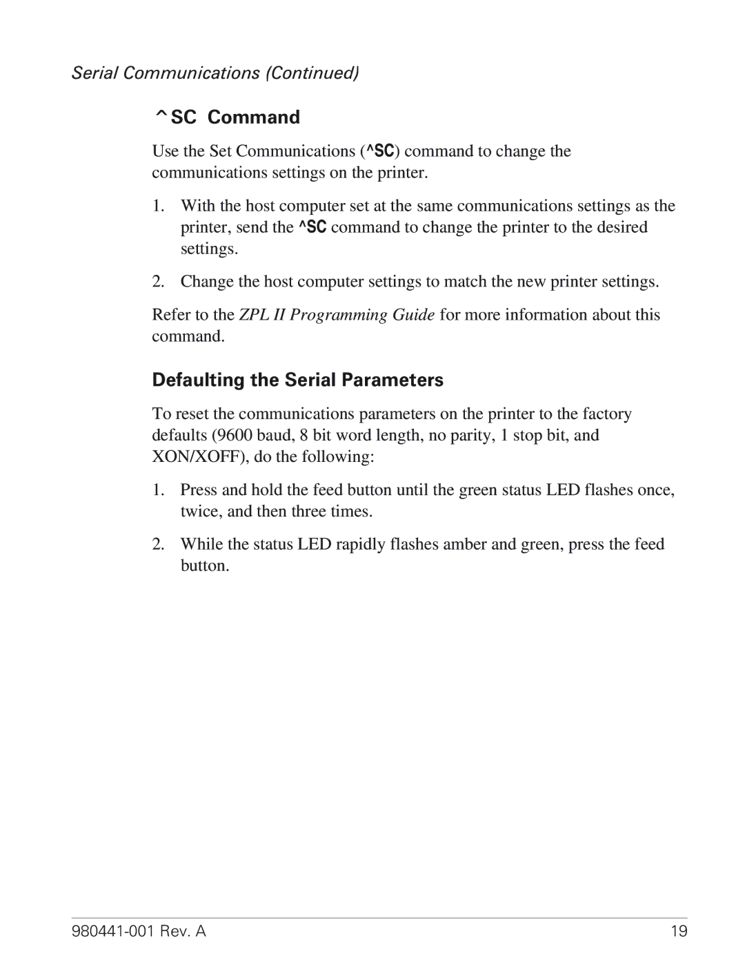 Zebra Technologies TLP 3844-Z manual SC Command, Defaulting the Serial Parameters 