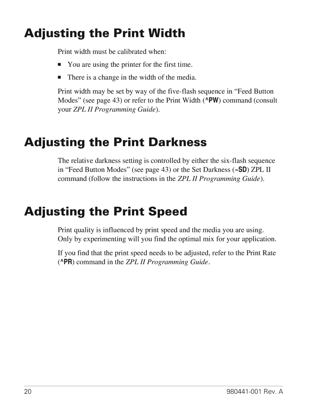 Zebra Technologies TLP 3844-Z manual Adjusting the Print Width, Adjusting the Print Darkness, Adjusting the Print Speed 