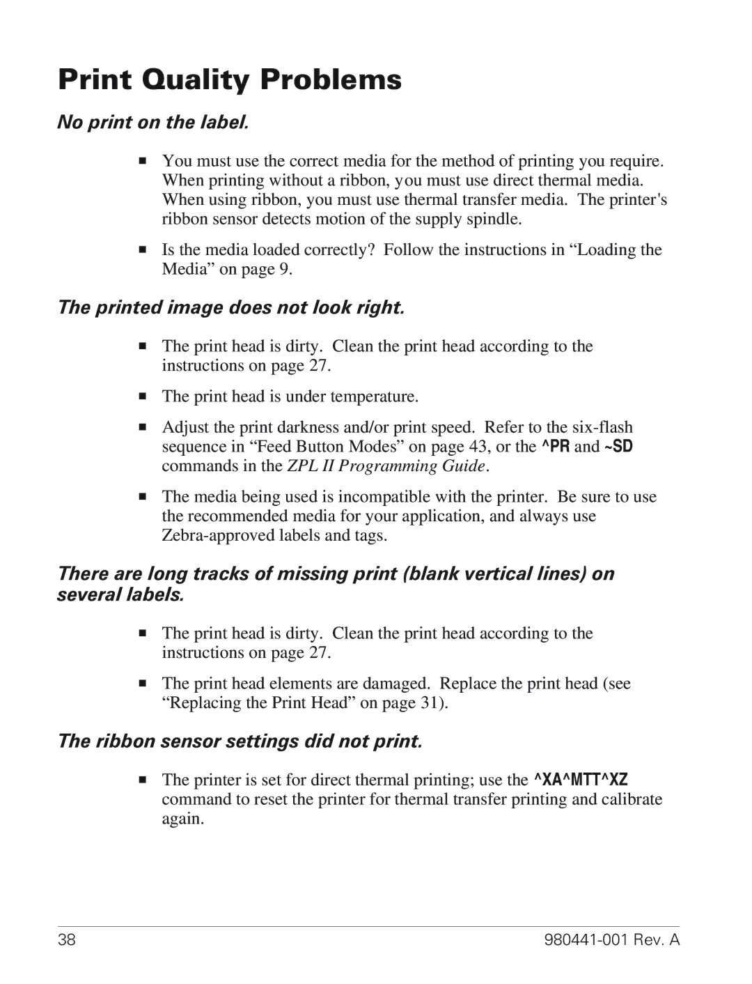 Zebra Technologies TLP 3844-Z manual Print Quality Problems, No print on the label, Printed image does not look right 