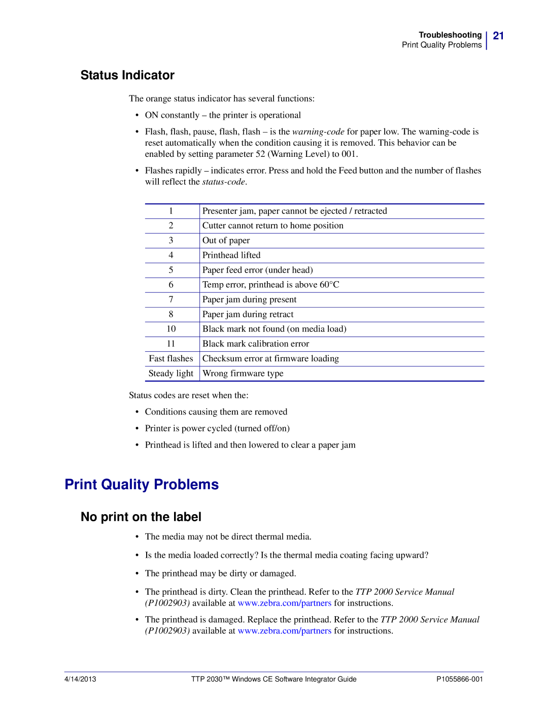 Zebra Technologies TTP 2030 manual Print Quality Problems, Status Indicator, No print on the label 