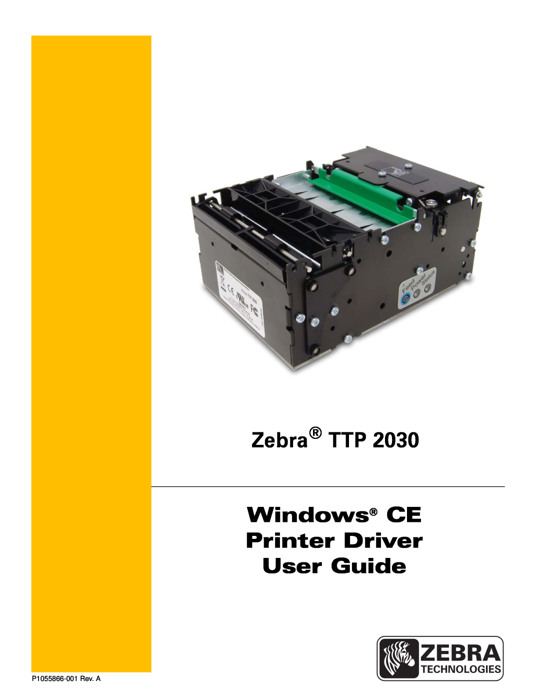 Zebra Technologies TTP 2030 manual Zebra TTP, Windows CE Printer Driver User Guide, P1055866-001 Rev. A 