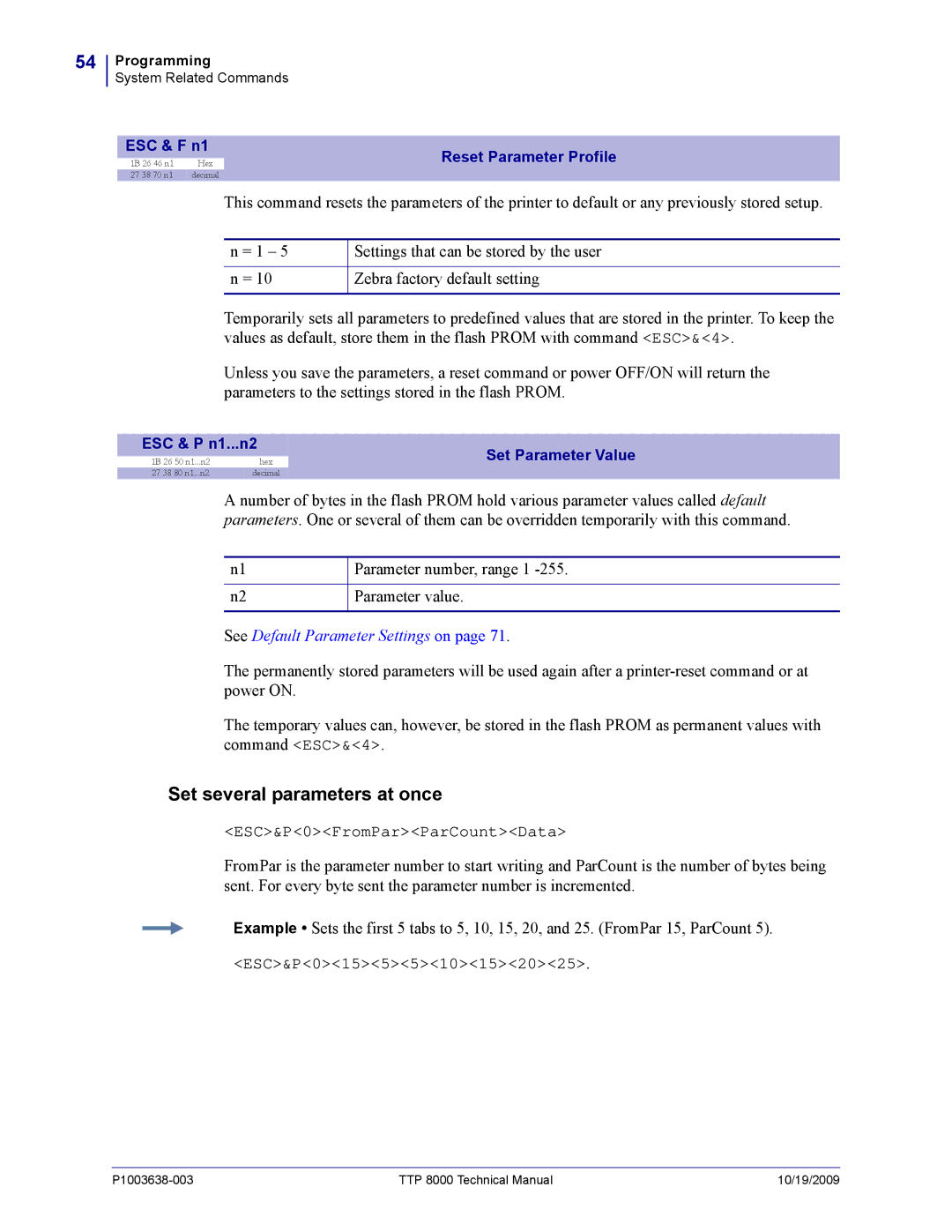 Zebra Technologies TTP 8000 manual Set several parameters at once 