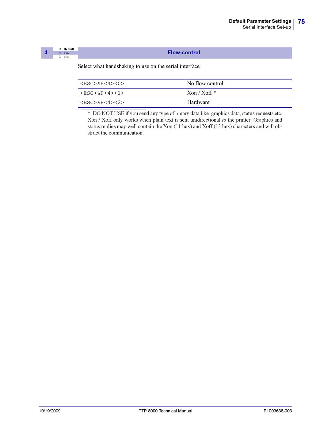 Zebra Technologies TTP 8000 manual Select what handshaking to use on the serial interface, No flow control, Xon / Xoff 