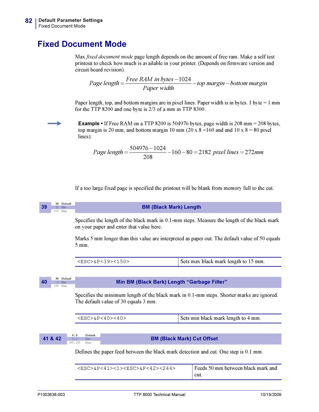 Zebra Technologies TTP 8000 Fixed Document Mode, Sets max black mark length to 15 mm, Sets min black mark length to 4 mm 