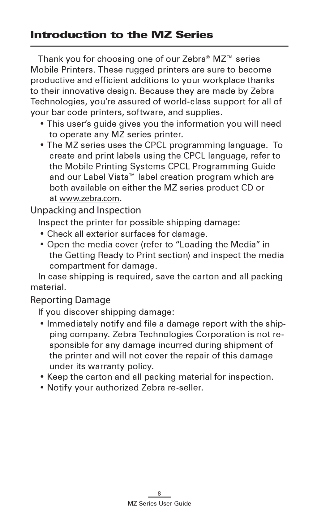 Zebra Technologies UMAN-MZA-007 manual Introduction to the MZ Series, Unpacking and Inspection, Reporting Damage 