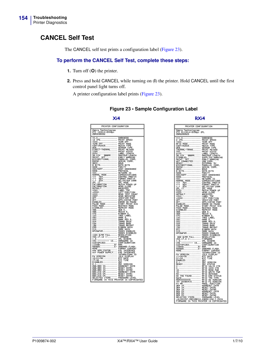 Zebra Technologies 22380100000, 14080100200, RXI4TM manual 154, To perform the Cancel Self Test, complete these steps 