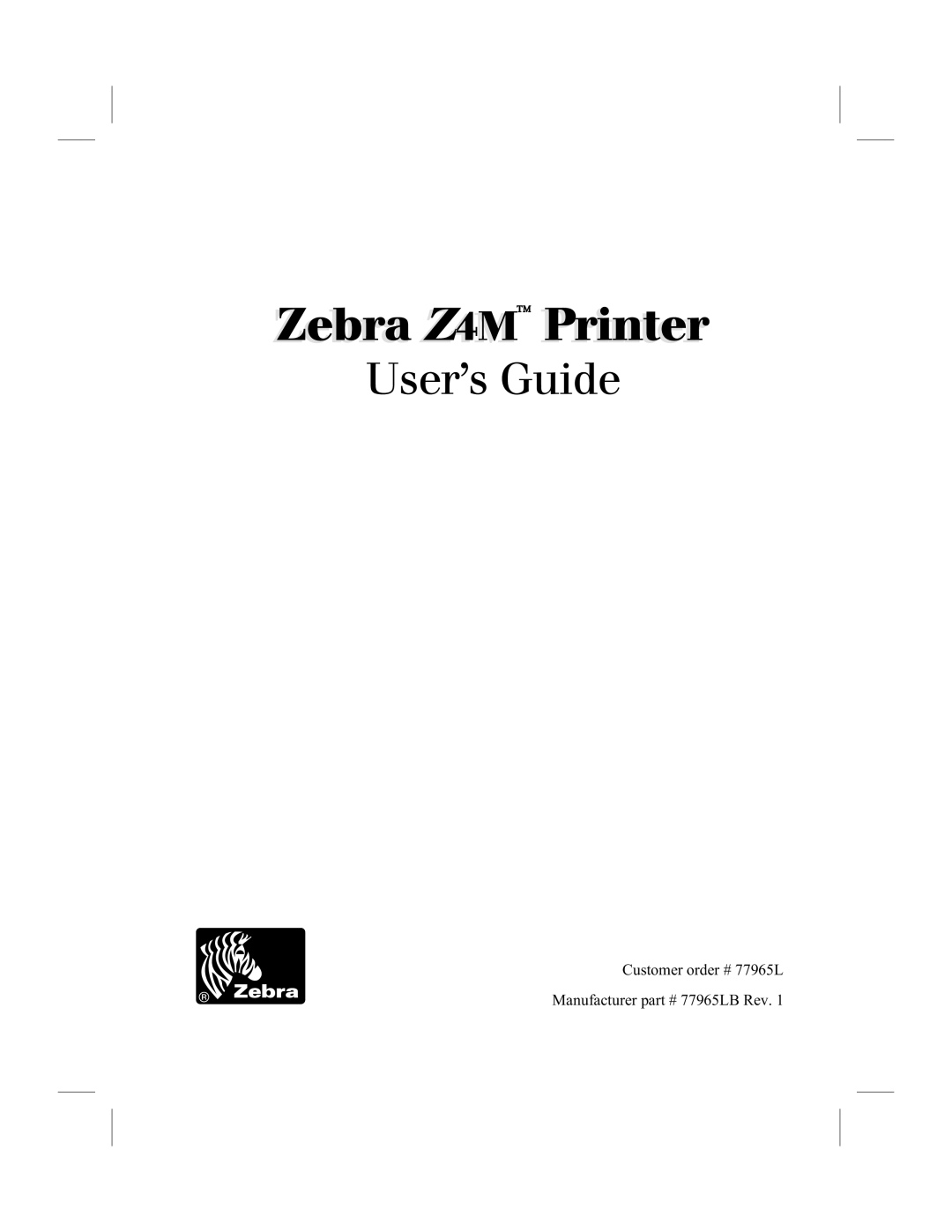 Zebra Technologies Z4M manual Customer order # 77965L Manufacturer 77965LB Rev 