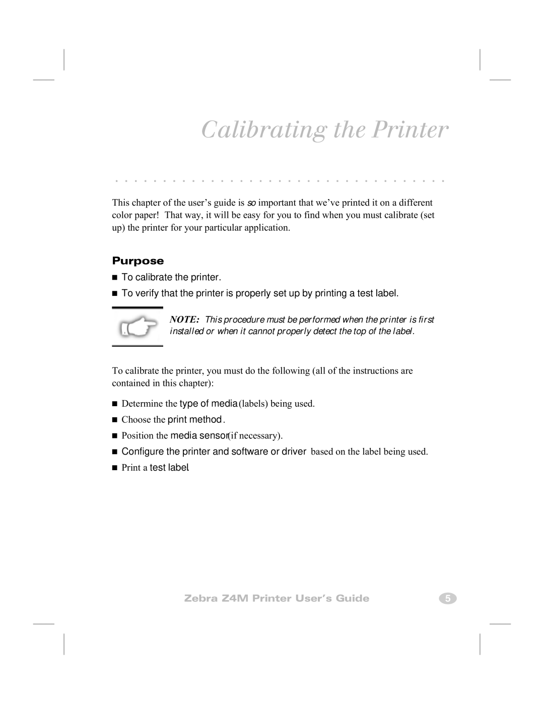 Zebra Technologies Z4M manual Calibrating the Printer, Purpose 