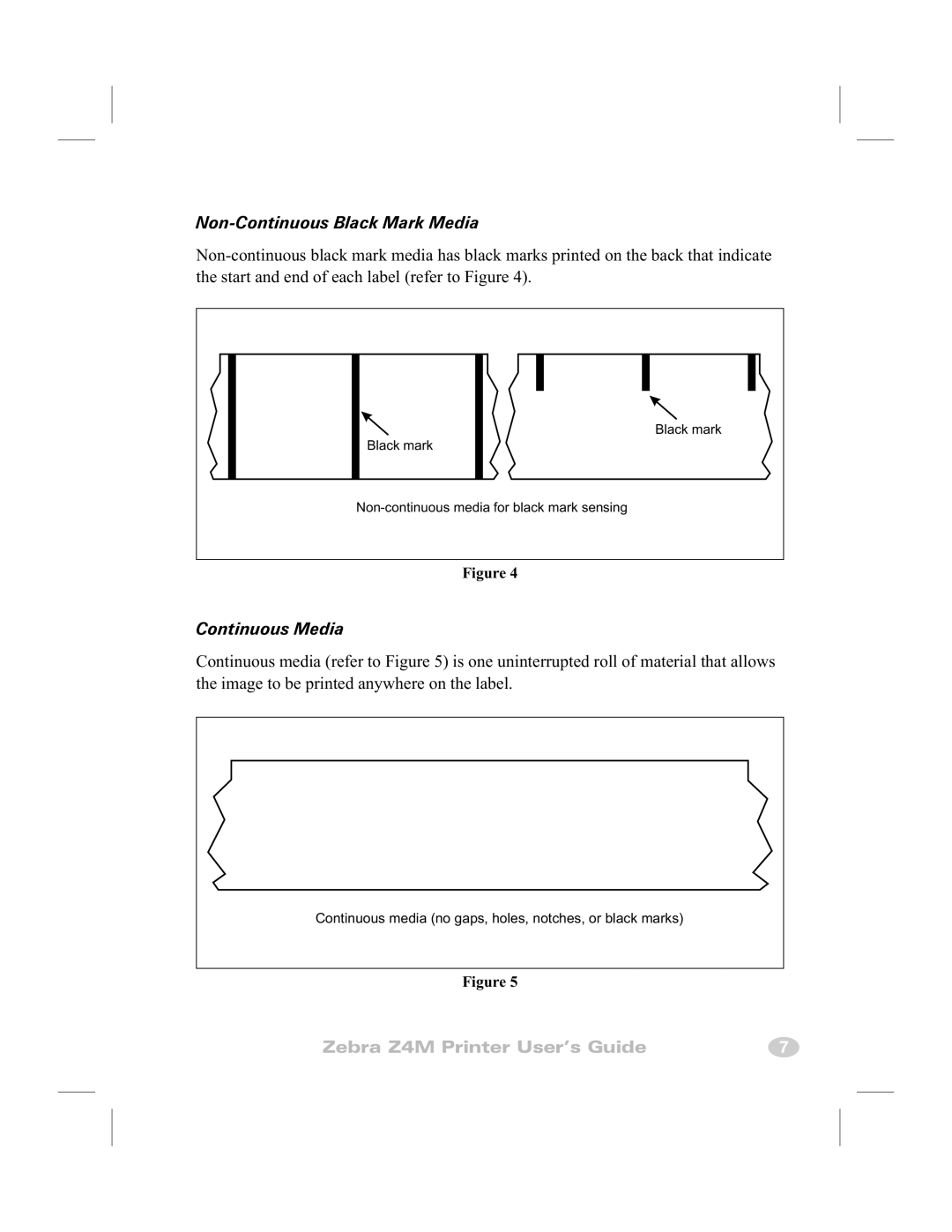 Zebra Technologies Z4M manual Non-Continuous Black Mark Media, Continuous Media 