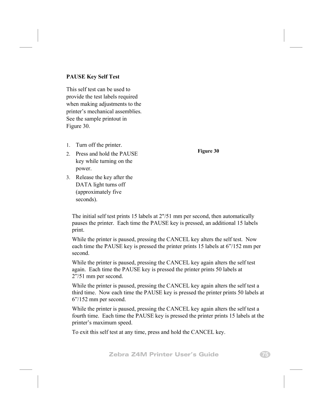 Zebra Technologies Z4M manual Pause Key Self Test 