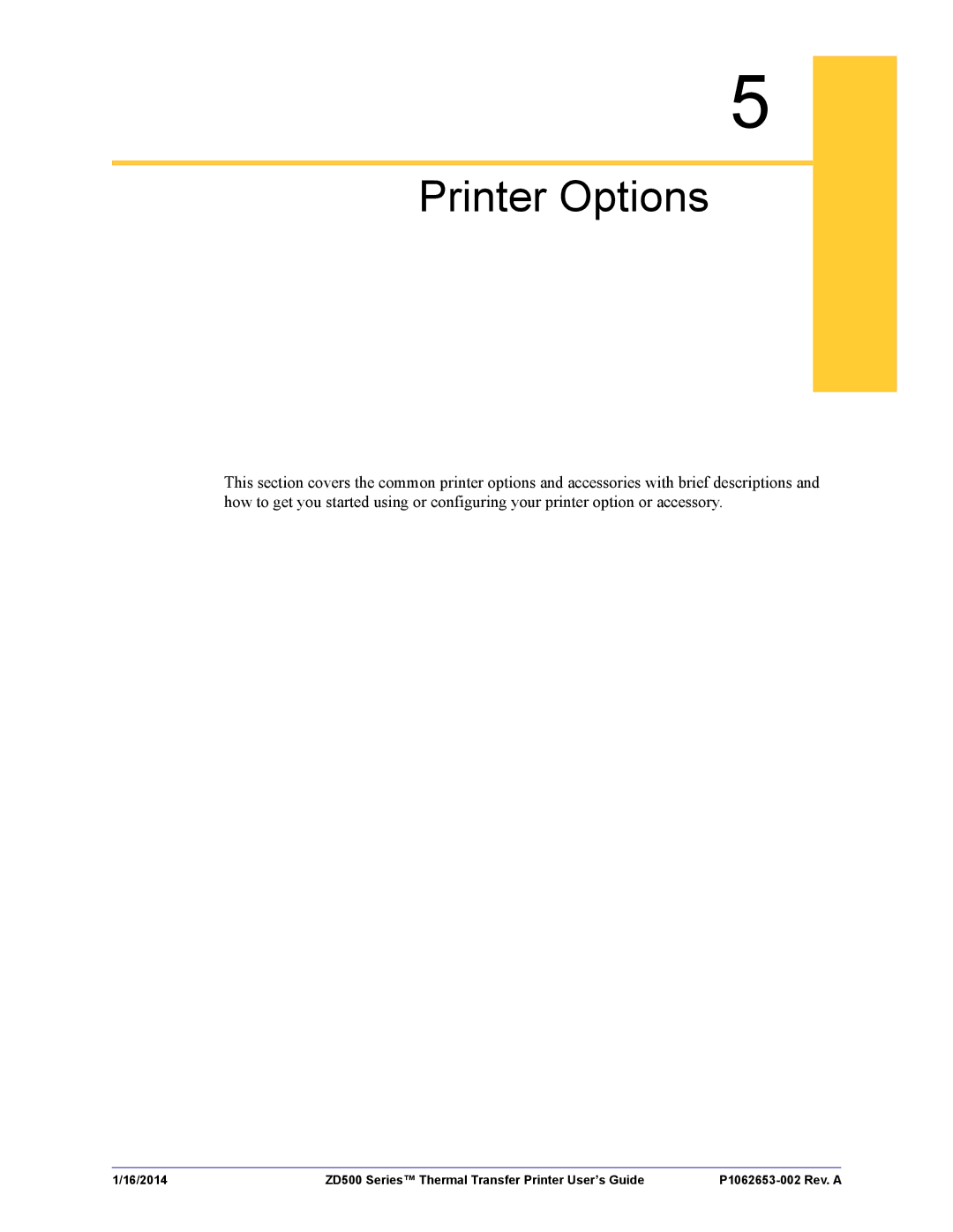 Zebra Technologies ZD500 manual Printer Options 