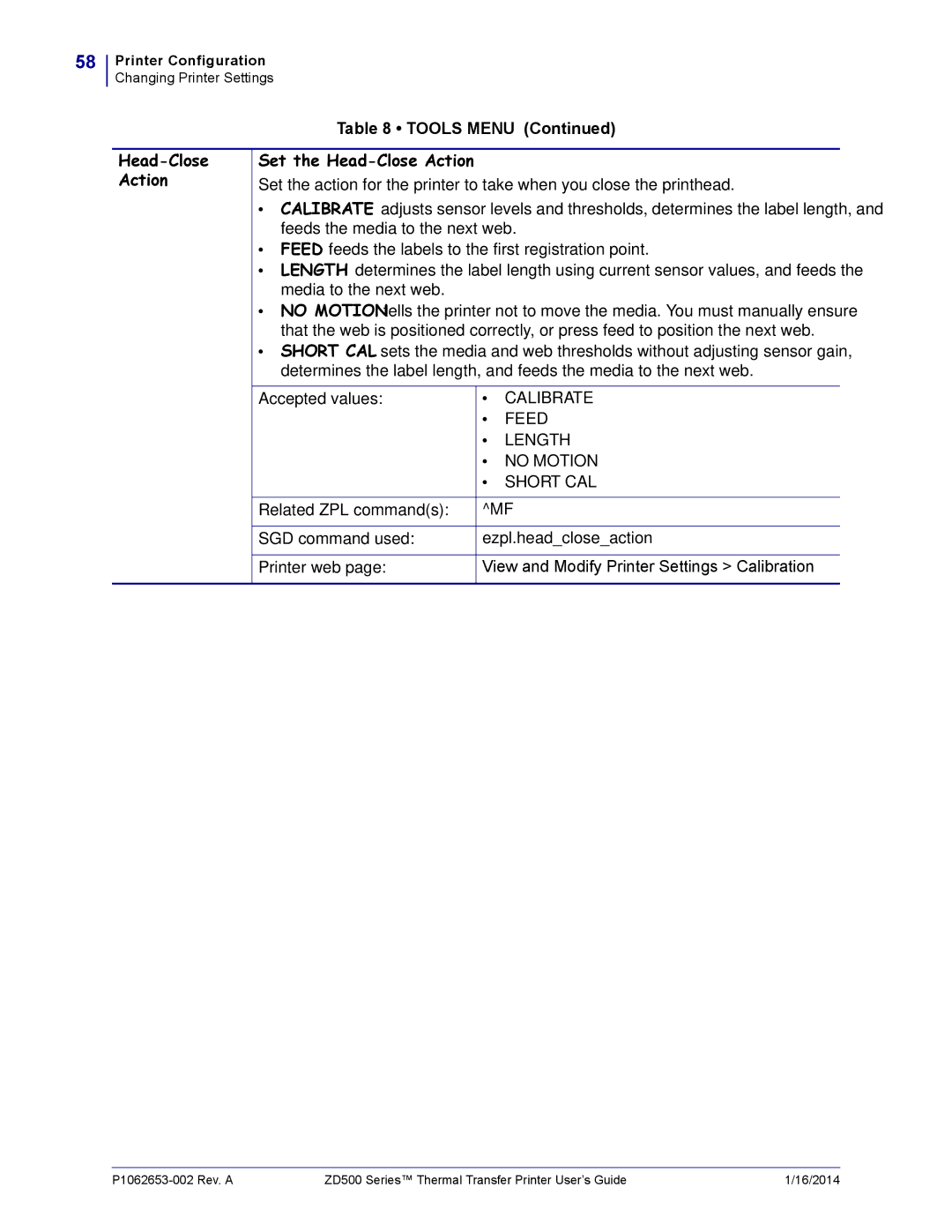 Zebra Technologies ZD500 manual Head-Close Set the Head-Close Action, View and Modify Printer Settings Calibration 