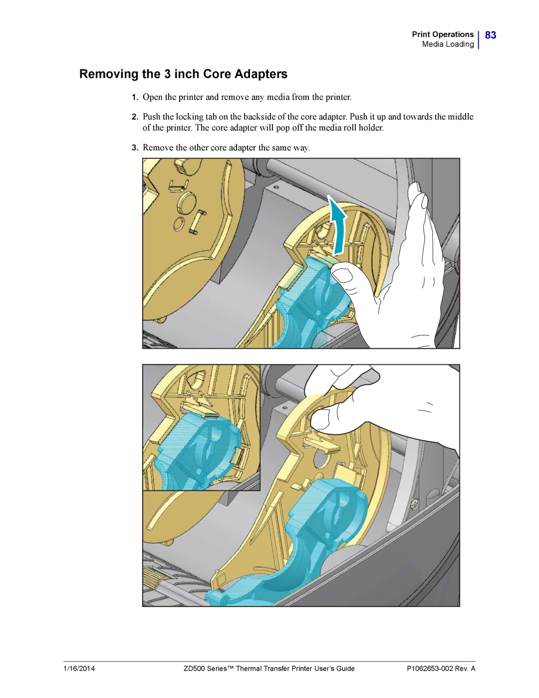 Zebra Technologies ZD500 manual Removing the 3 inch Core Adapters 
