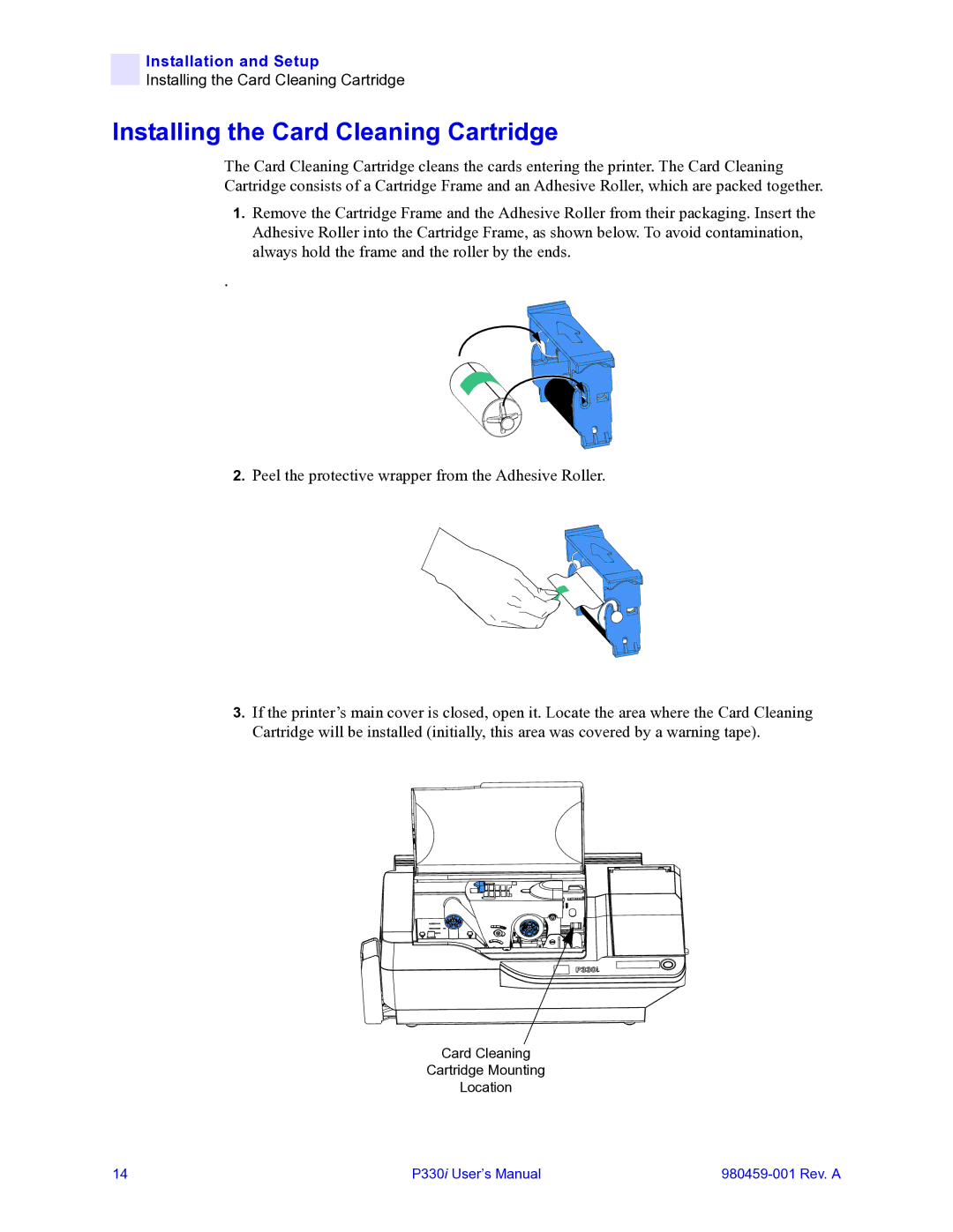 Zebra Technologies zebra p330 user manual Installing the Card Cleaning Cartridge 