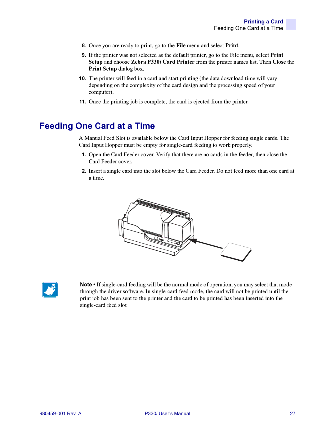 Zebra Technologies zebra p330 user manual Feeding One Card at a Time 