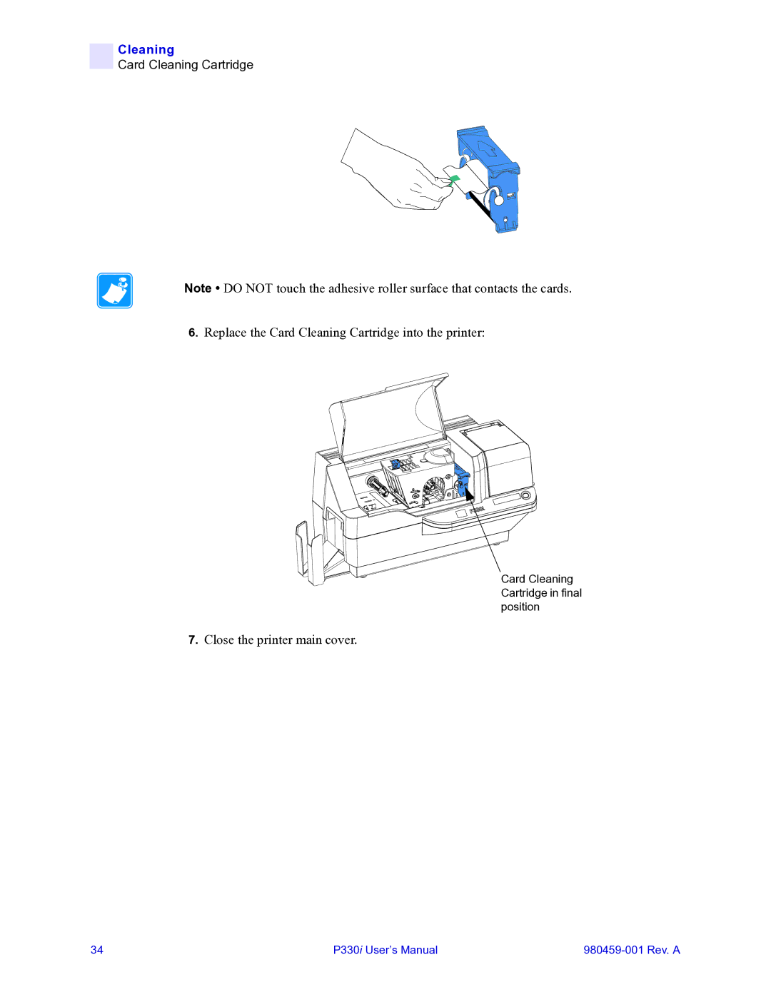 Zebra Technologies zebra p330 user manual Replace the Card Cleaning Cartridge into the printer 