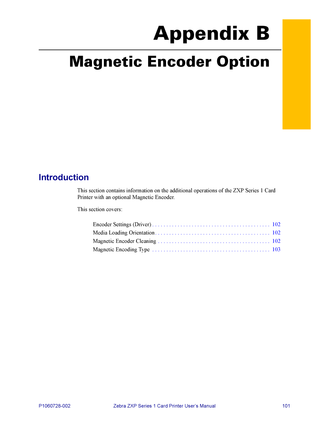 Zebra Technologies zebra zxp series 1 user manual Appendix B, Magnetic Encoder Option 