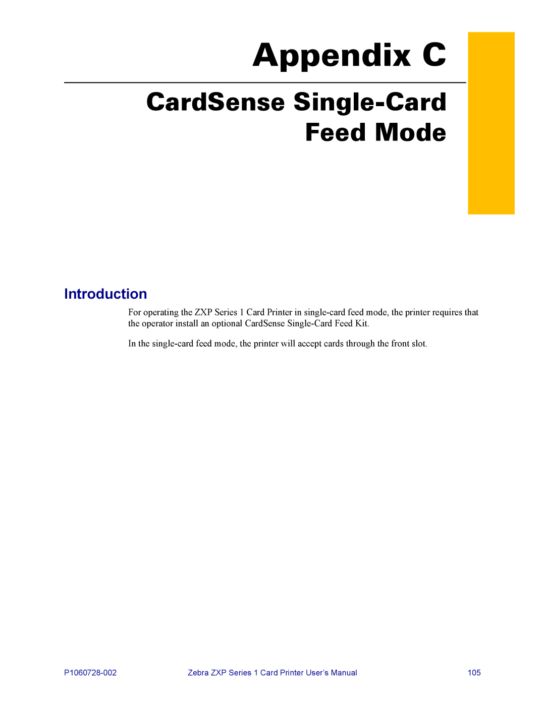 Zebra Technologies zebra zxp series 1 user manual Appendix C, CardSense Single-Card Feed Mode 