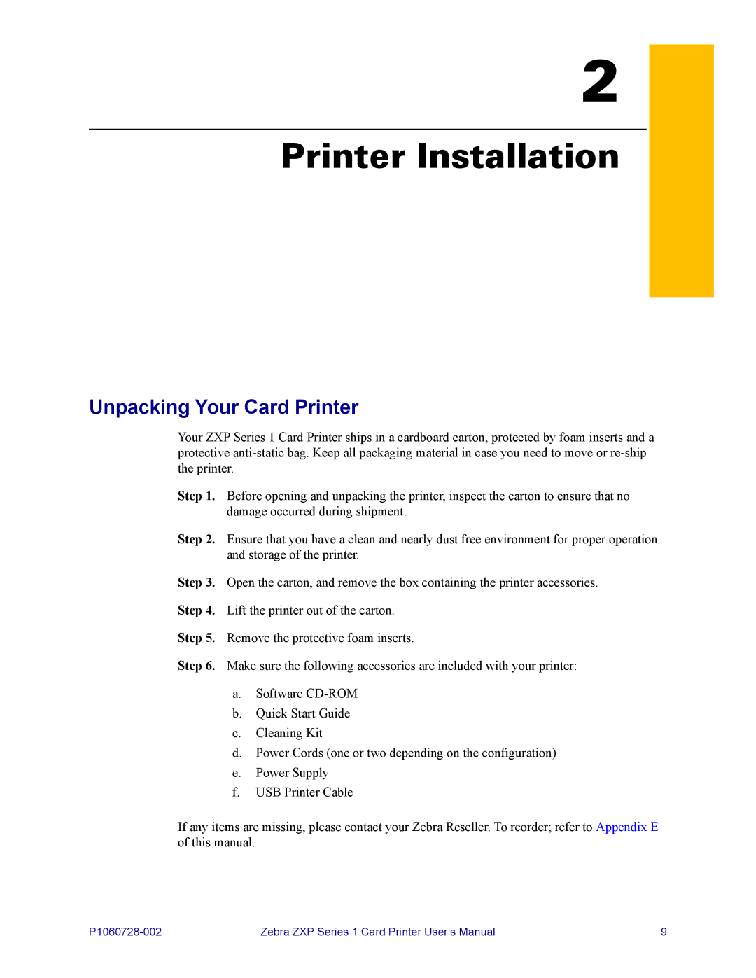 Zebra Technologies zebra zxp series 1 user manual Printer Installation, Unpacking Your Card Printer 