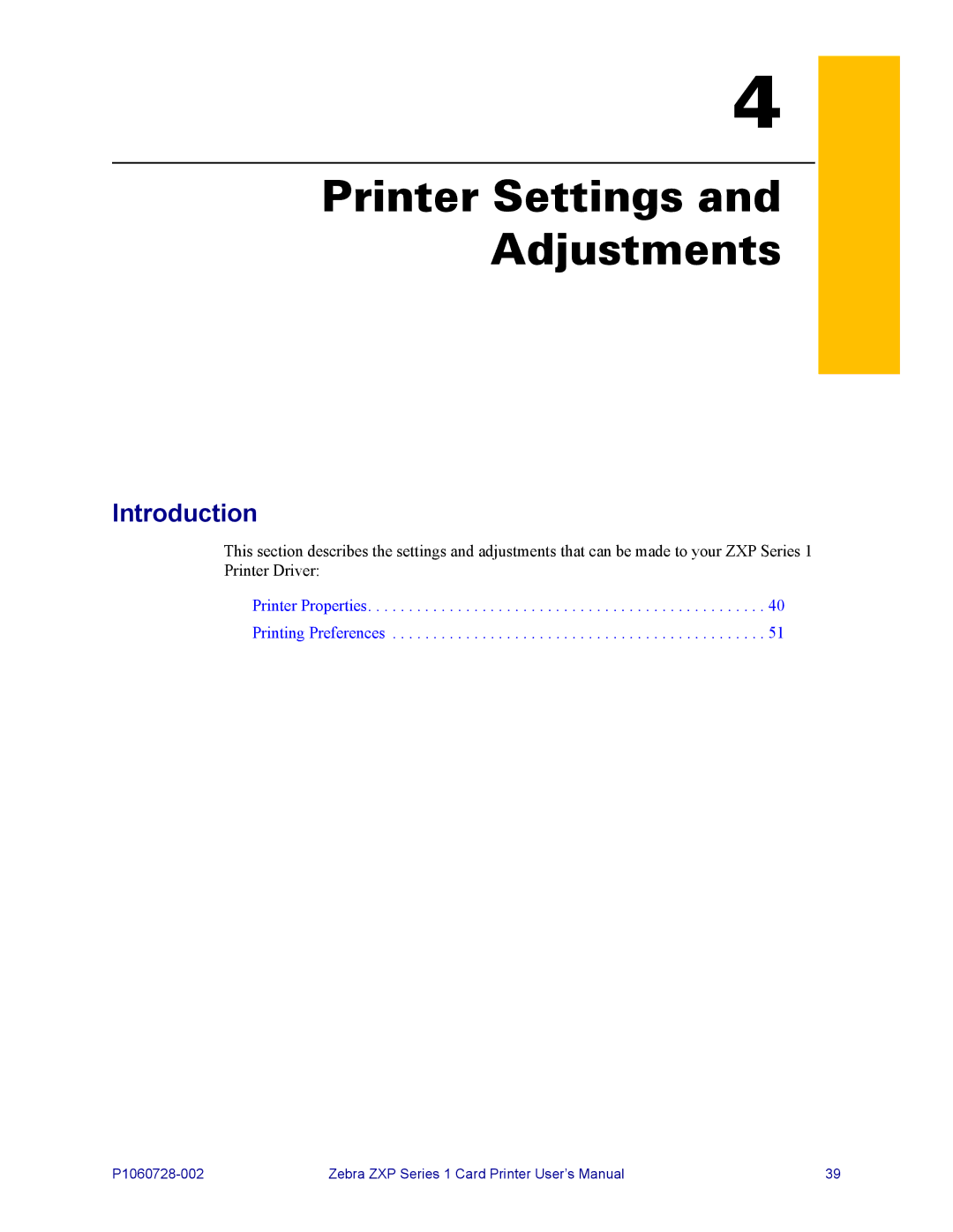 Zebra Technologies zebra zxp series 1 user manual Printer Settings Adjustments, Introduction 