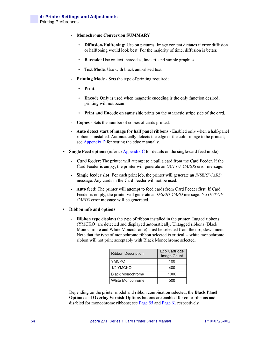 Zebra Technologies zebra zxp series 1 user manual Monochrome Conversion Summary, Print, Ribbon info and options 