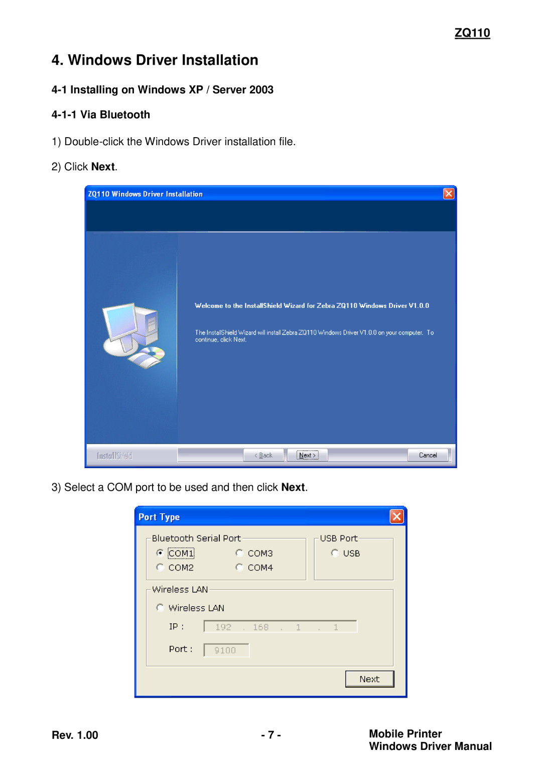 Zebra Technologies ZQ110 manual Windows Driver Installation, Installing on Windows XP / Server Via Bluetooth 