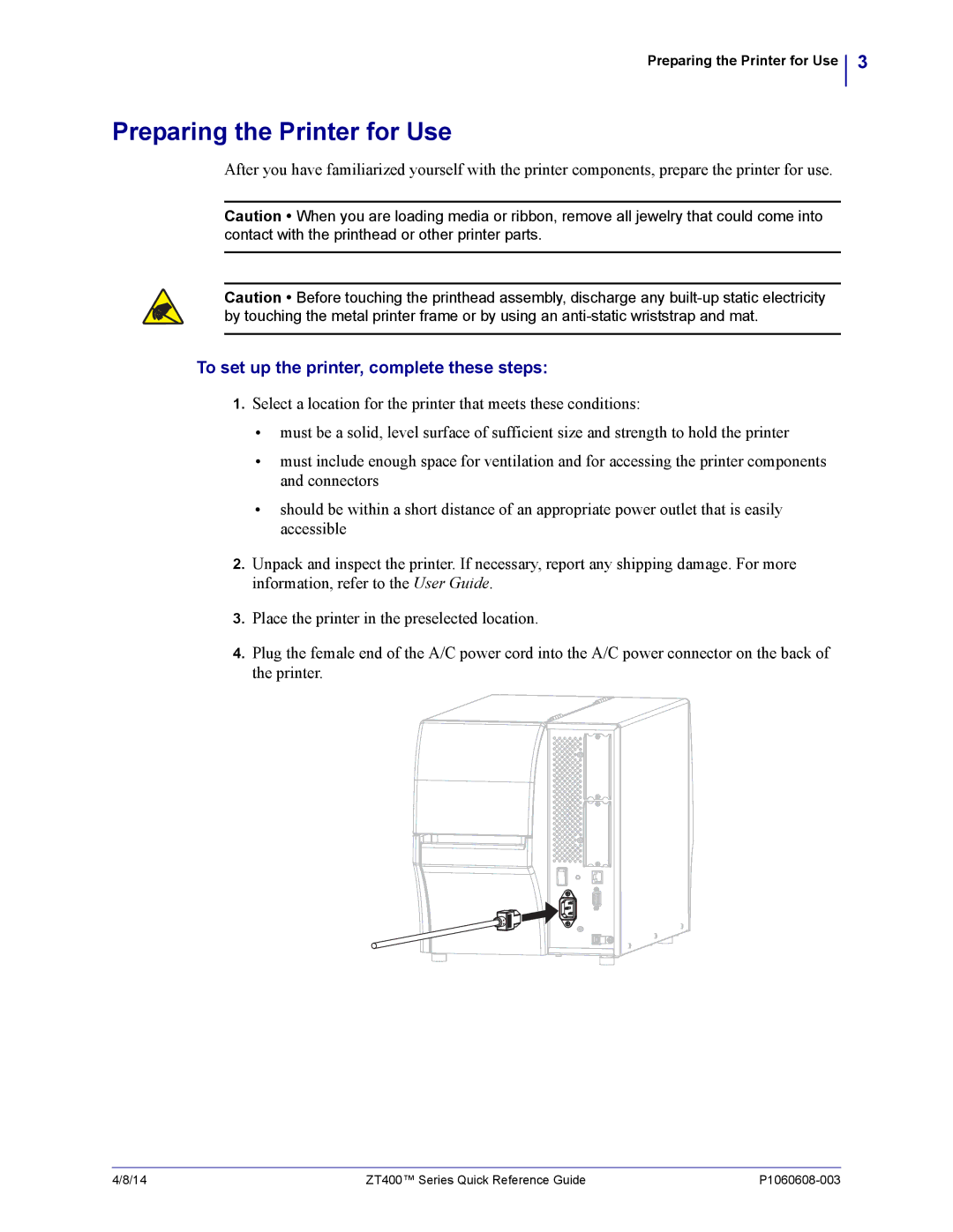 Zebra Technologies ZT400 manual Preparing the Printer for Use, To set up the printer, complete these steps 