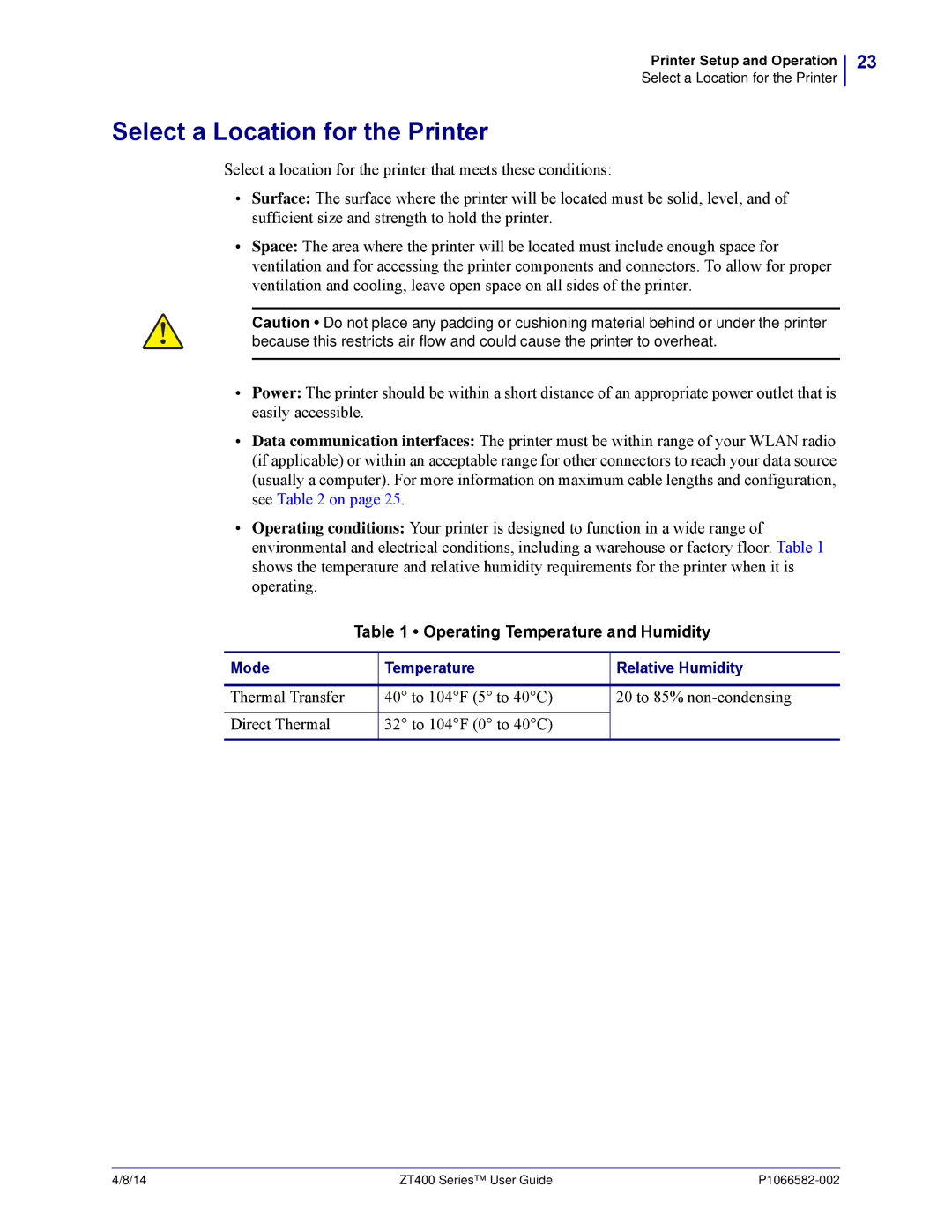 Zebra Technologies ZT400 manual Select a Location for the Printer, Operating Temperature and Humidity 