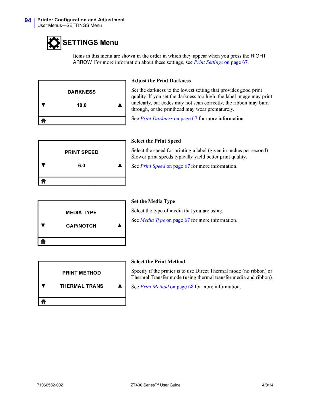 Zebra Technologies ZT400 manual Settings Menu, Adjust the Print Darkness, Select the Print Speed, Set the Media Type 